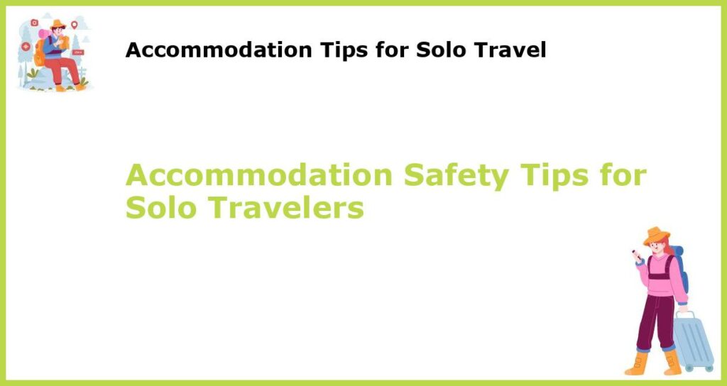 Accommodation Safety Tips for Solo Travelers featured