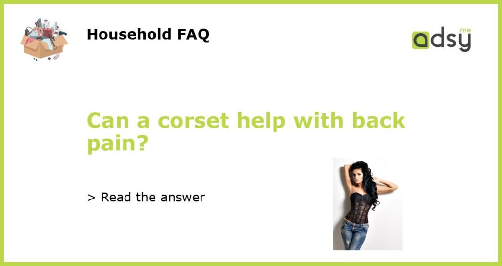 Can a corset help with back pain featured