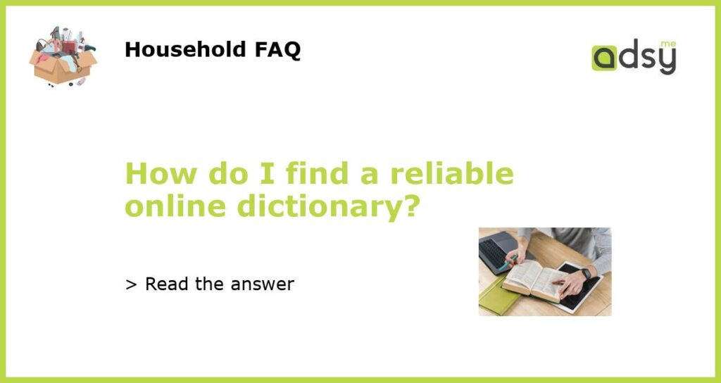 How do I find a reliable online dictionary featured