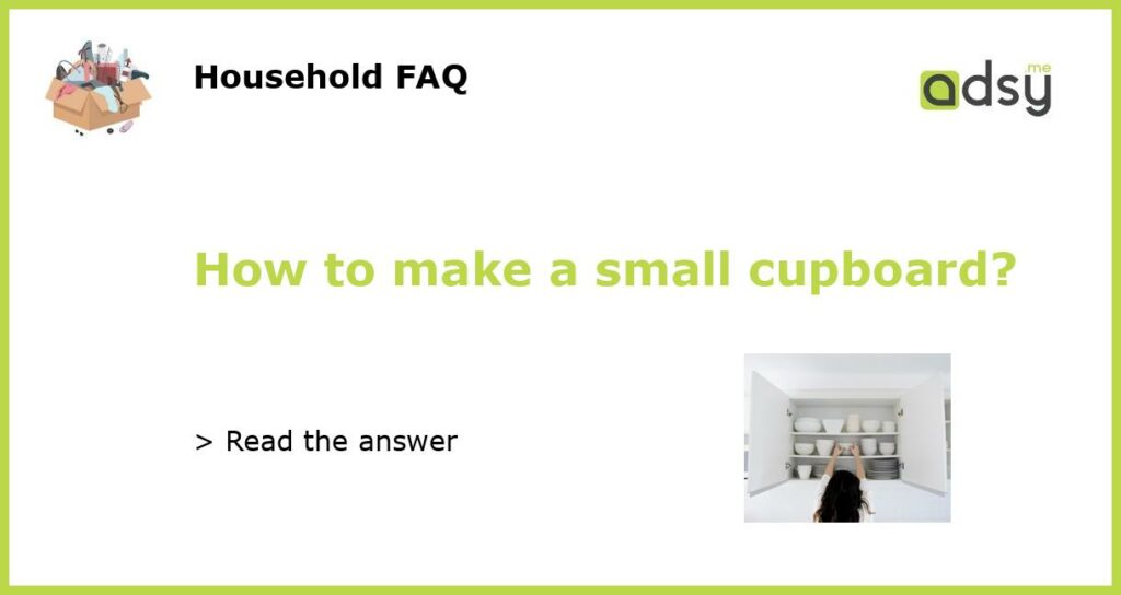 How to make a small cupboard featured