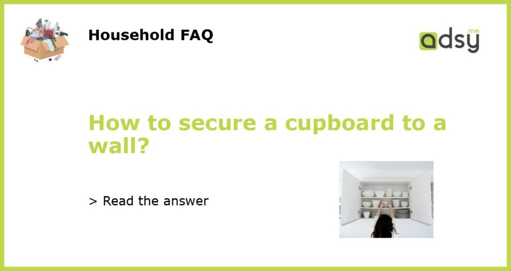 How to secure a cupboard to a wall featured