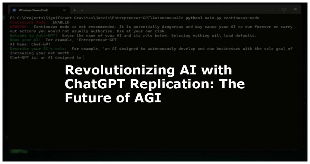 Revolutionizing AI with ChatGPT Replication The Future of AGI featured