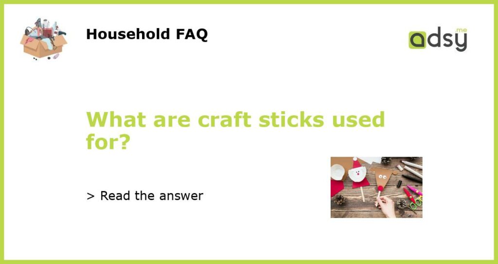 What are craft sticks used for featured