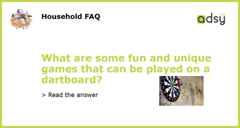 What are some fun and unique games that can be played on a dartboard featured