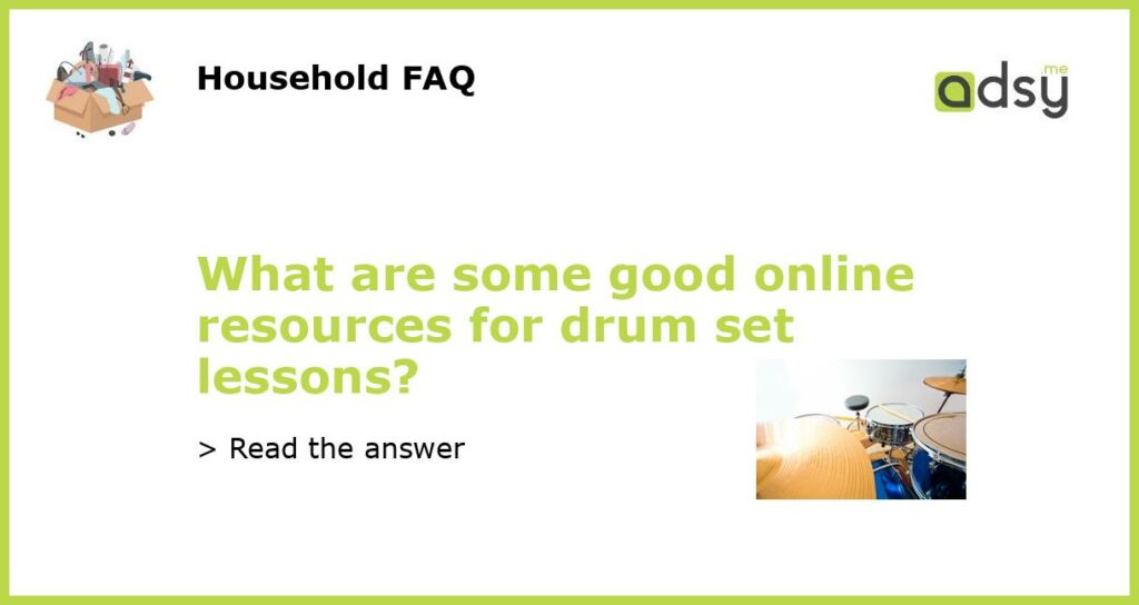 What are some good online resources for drum set lessons featured