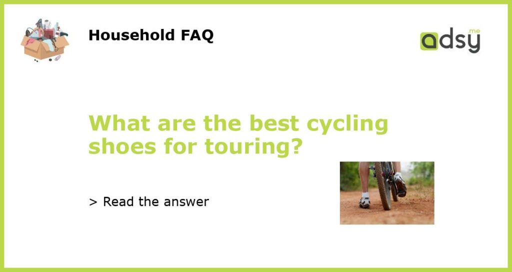 What are the best cycling shoes for touring featured