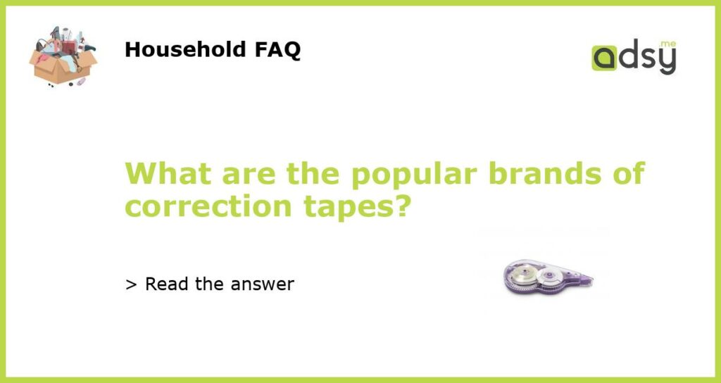 What are the popular brands of correction tapes featured