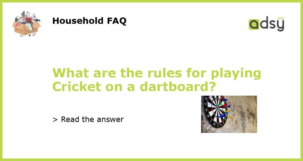 What are the rules for playing Cricket on a dartboard featured