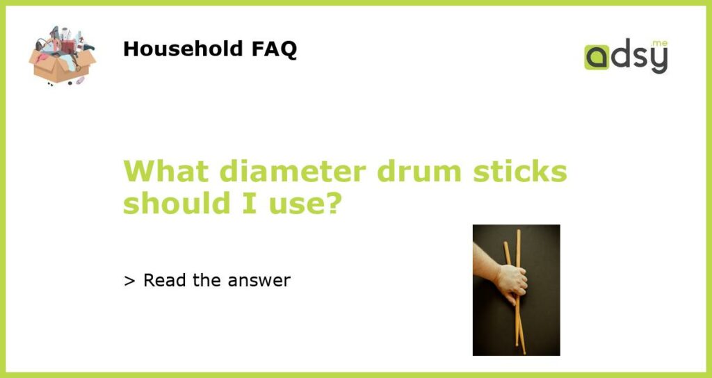 What diameter drum sticks should I use featured