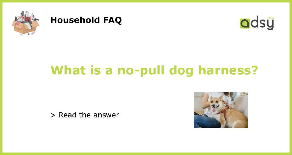 What is a no pull dog harness featured