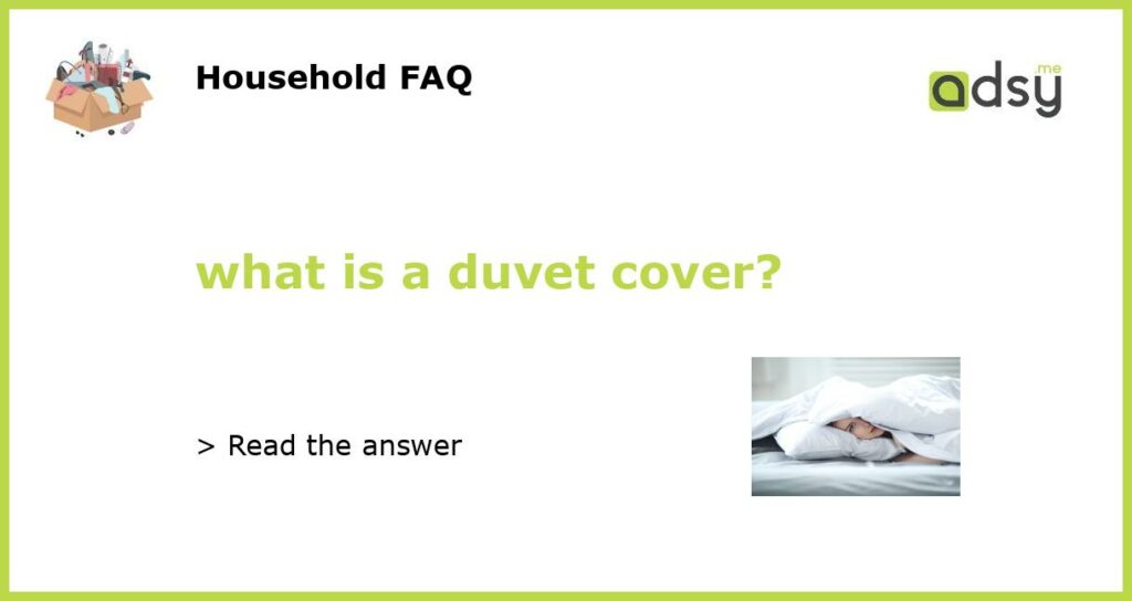 what is a duvet cover featured
