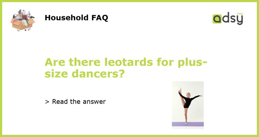 Are there leotards for plus size dancers featured