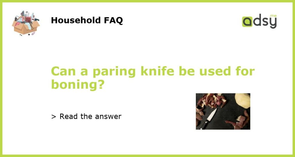 Can a paring knife be used for boning featured