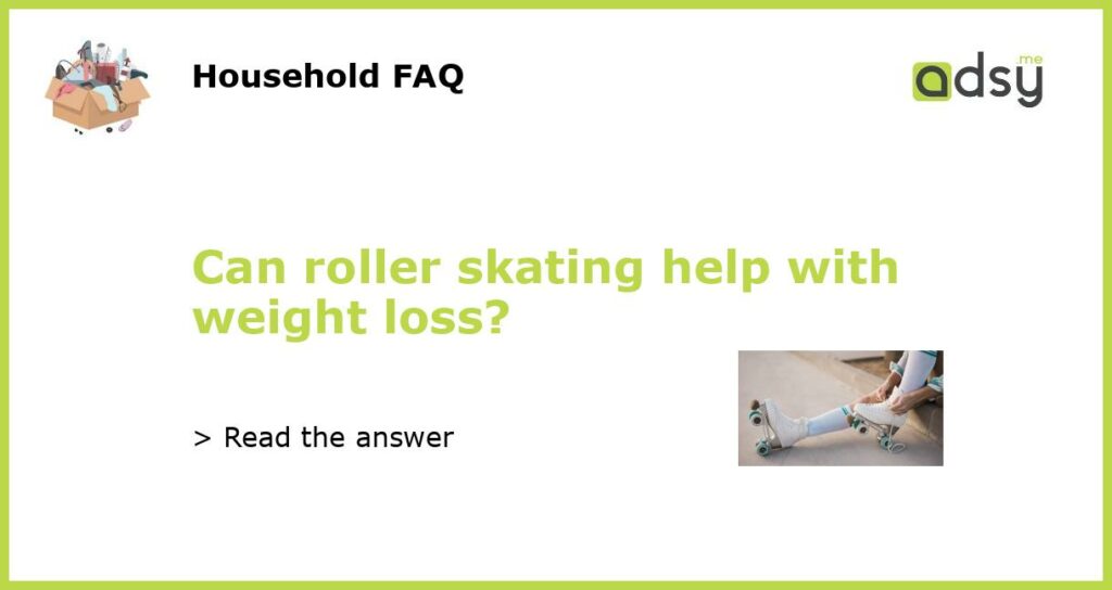 Can roller skating help with weight loss?