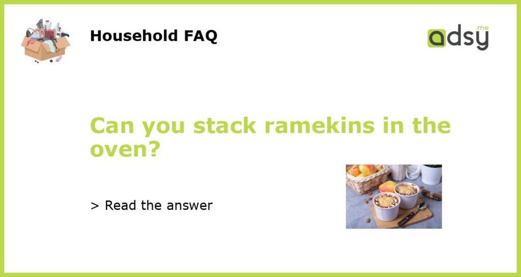 Can you stack ramekins in the oven featured