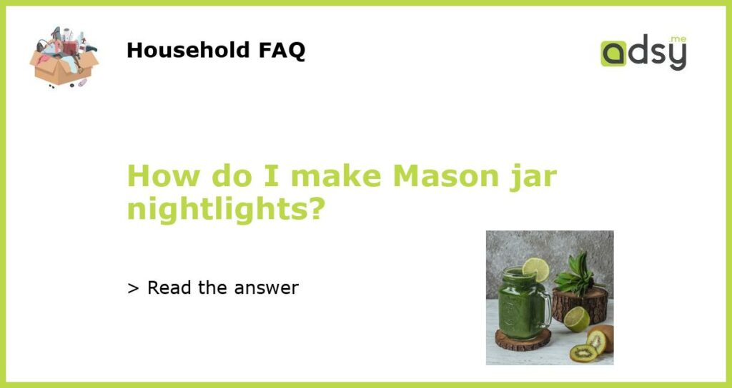 How do I make Mason jar nightlights featured