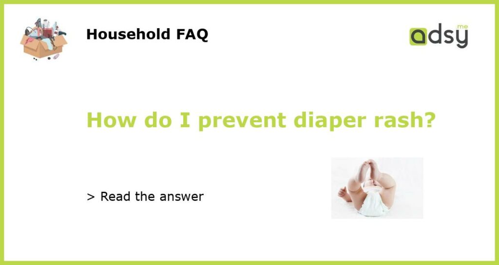 How do I prevent diaper rash featured