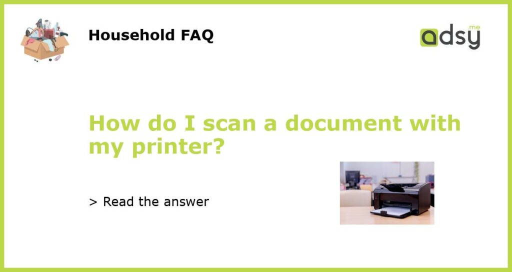 How do I scan a document with my printer featured