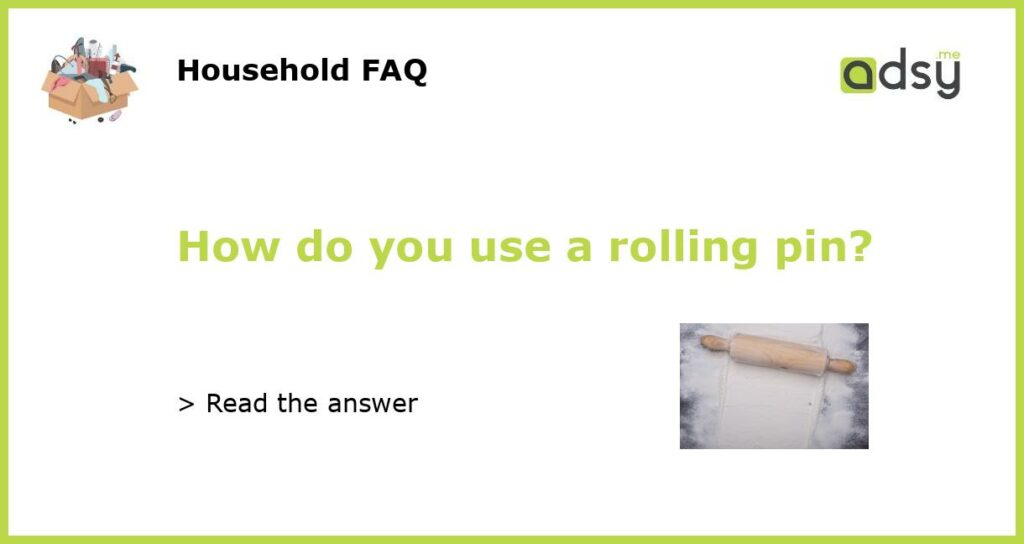 How do you use a rolling pin featured