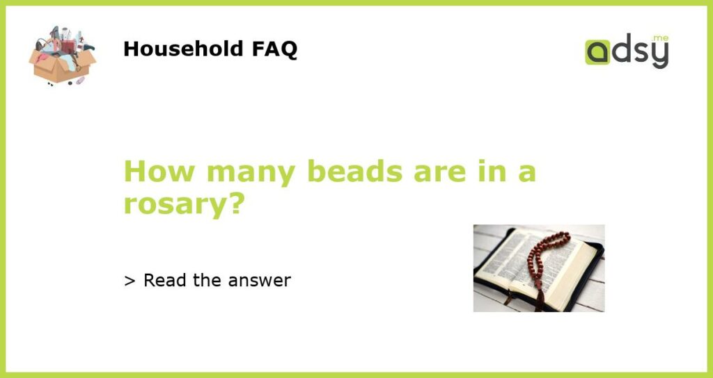 How many beads are in a rosary featured