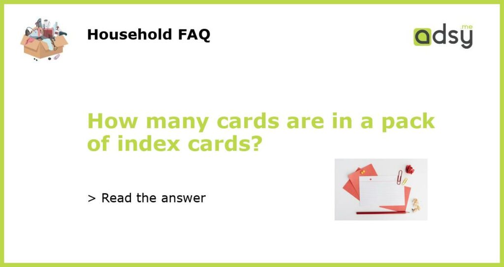 How many cards are in a pack of index cards featured