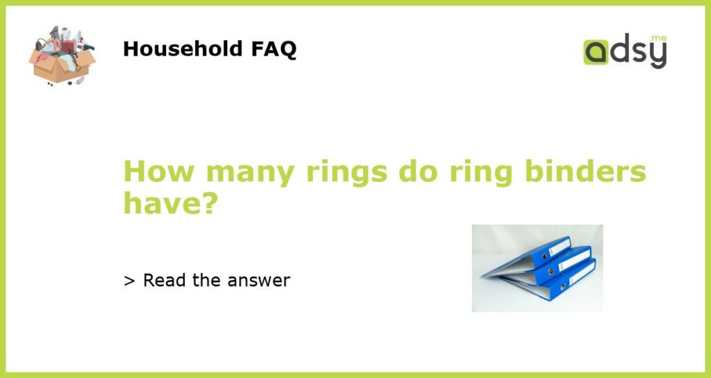 How many rings do ring binders have featured