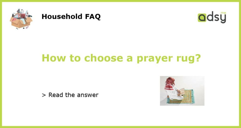 How to choose a prayer rug featured