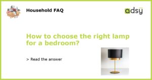 How to choose the right lamp for a bedroom featured