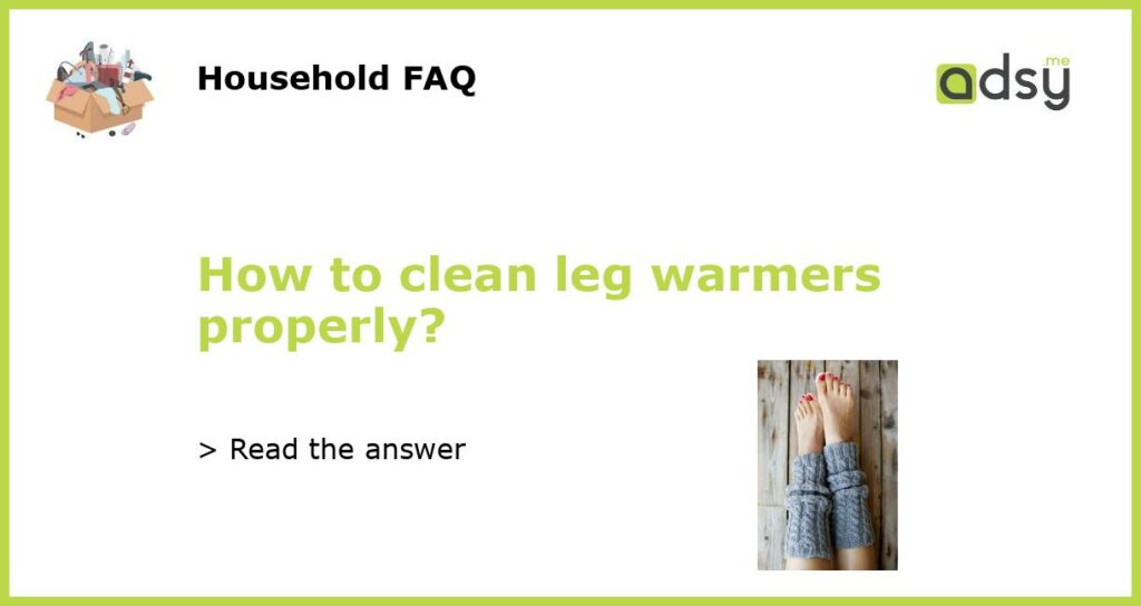 How to clean leg warmers properly featured