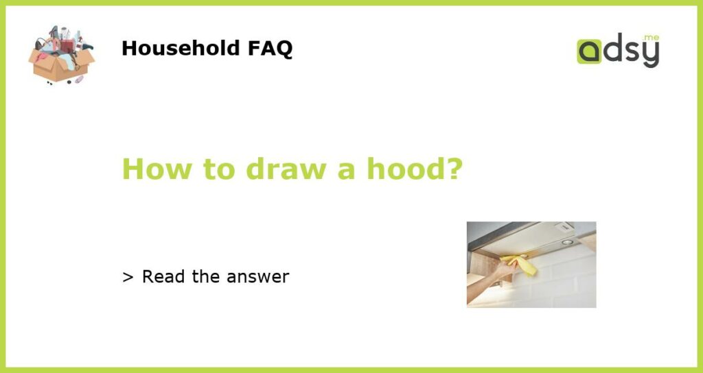 How to draw a hood featured