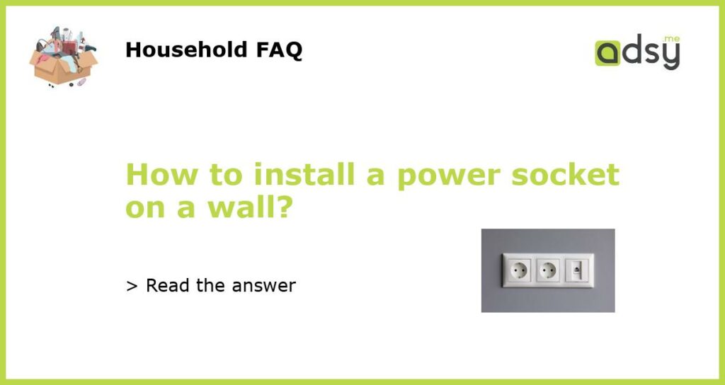 How to install a power socket on a wall featured