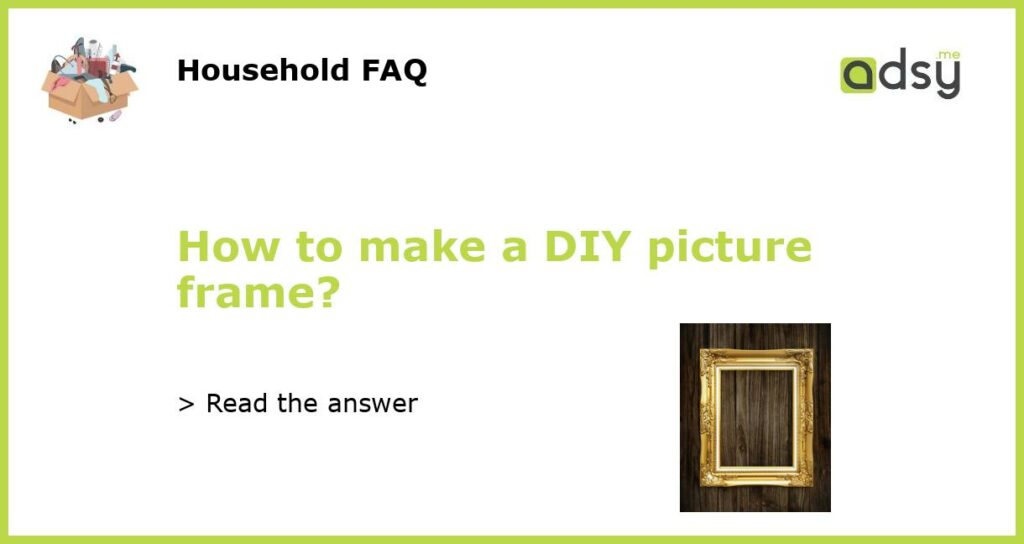 How to make a DIY picture frame featured