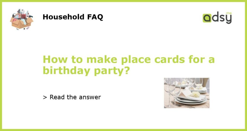 How to make place cards for a birthday party featured