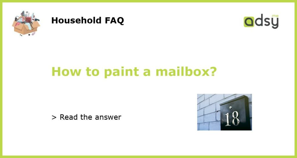 How to paint a mailbox featured