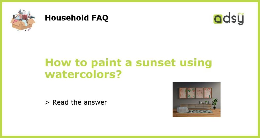 How to paint a sunset using watercolors featured