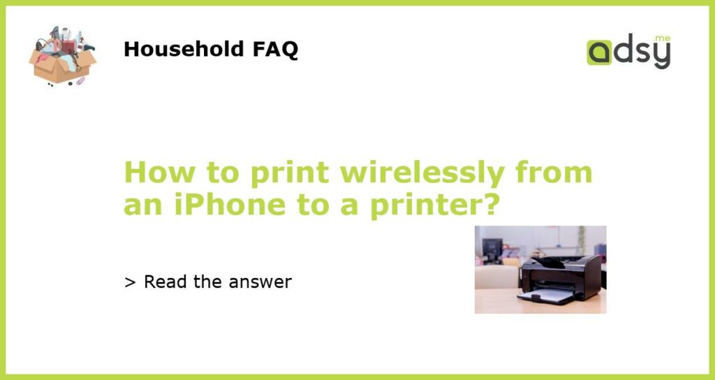 How to print wirelessly from an iPhone to a printer featured