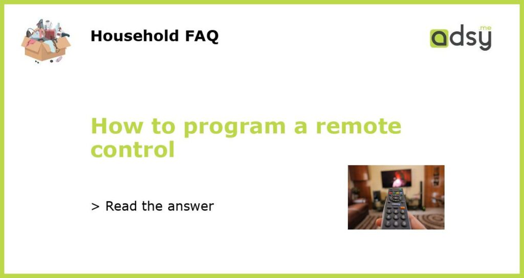 How to program a remote control featured