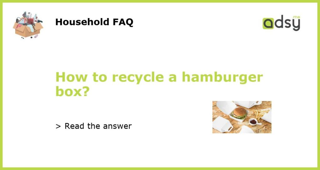 How to recycle a hamburger box featured