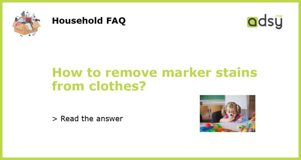 How to remove marker stains from clothes featured