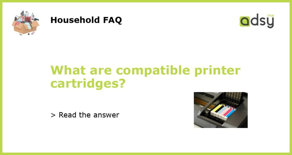 What are compatible printer cartridges featured