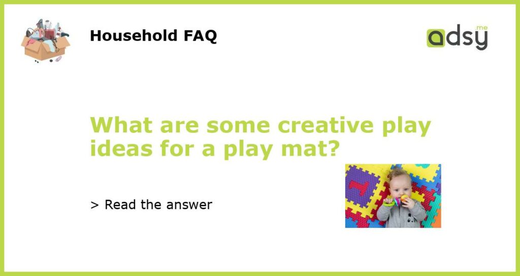 What are some creative play ideas for a play mat featured