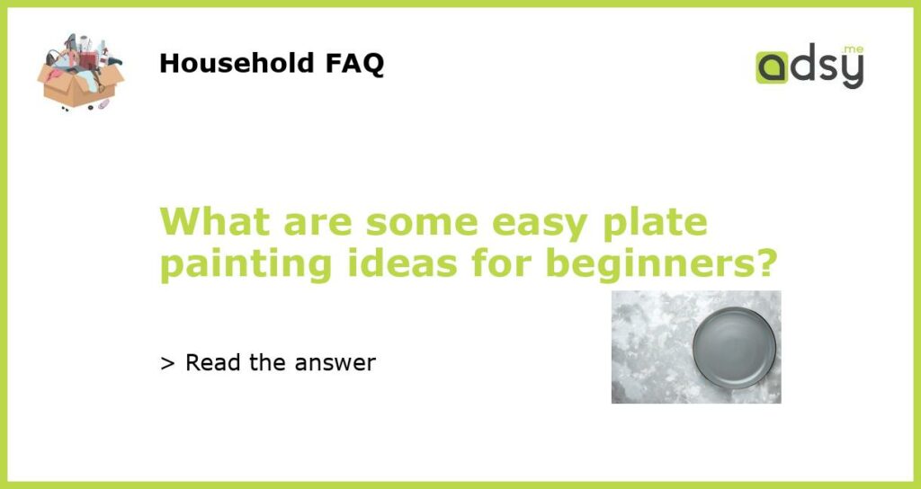 What are some easy plate painting ideas for beginners featured