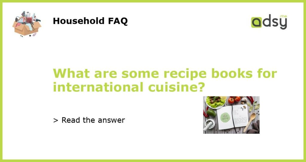 What are some recipe books for international cuisine featured