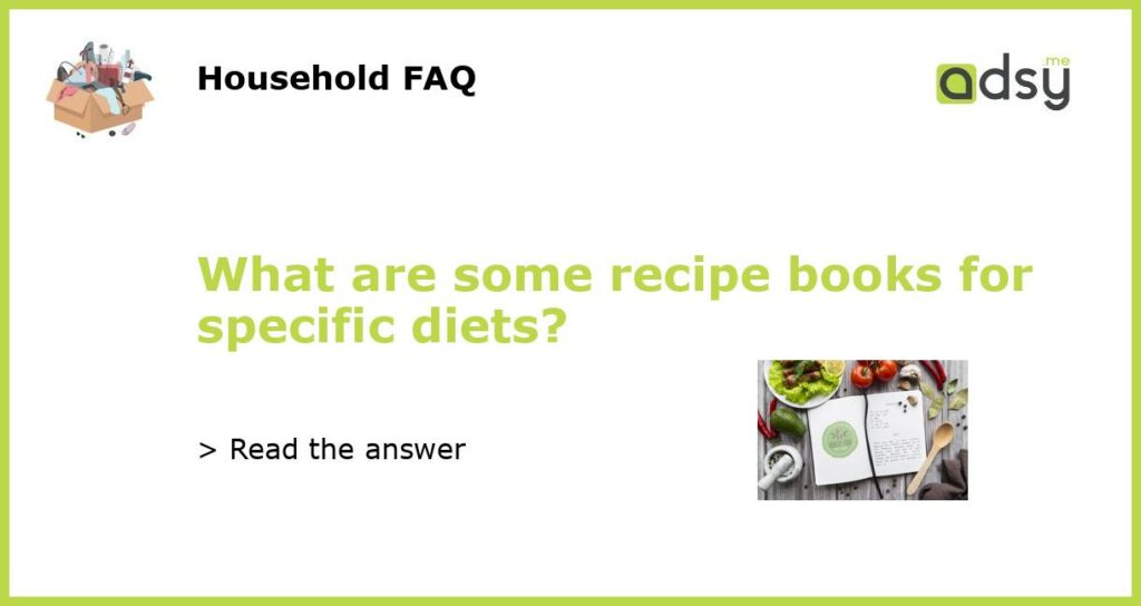 What are some recipe books for specific diets?