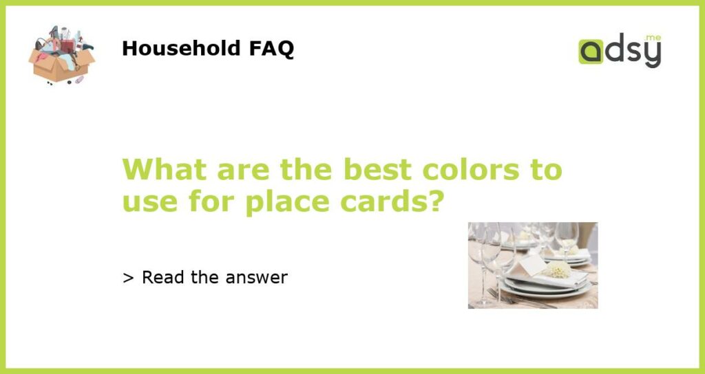 What are the best colors to use for place cards featured