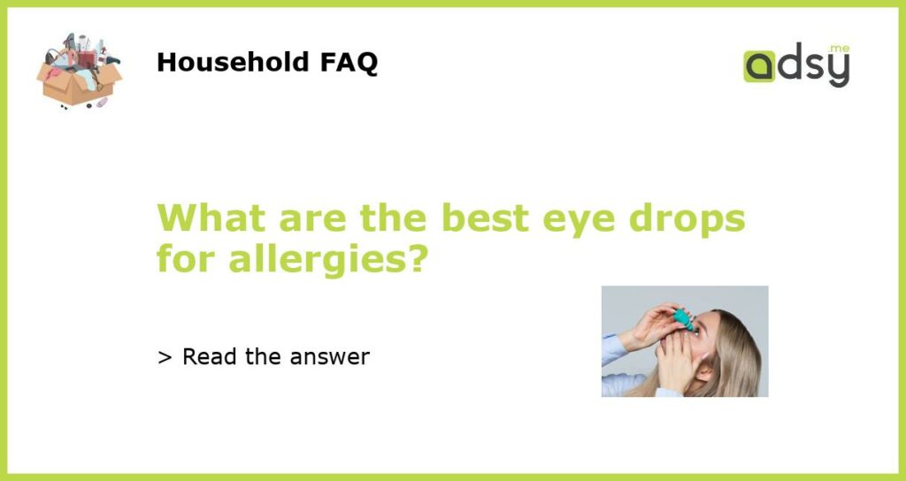 What are the best eye drops for allergies featured