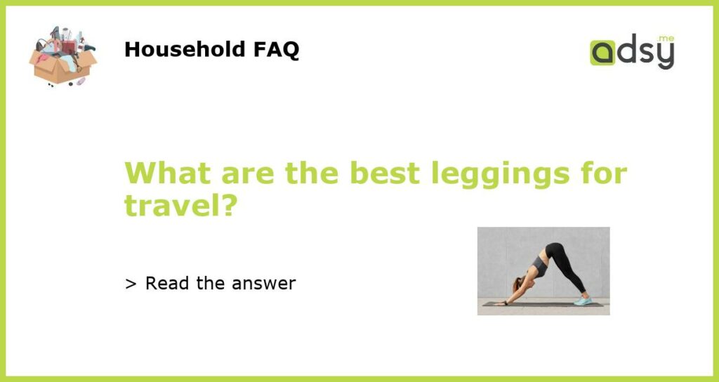 What are the best leggings for travel featured