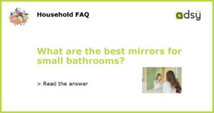 What are the best mirrors for small bathrooms featured