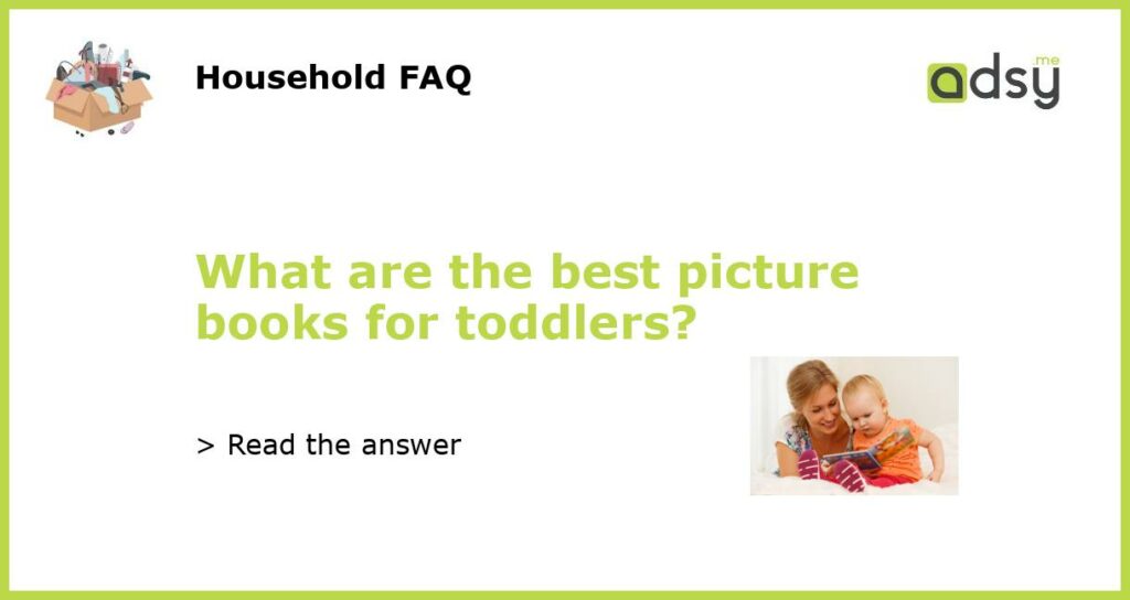 What are the best picture books for toddlers featured