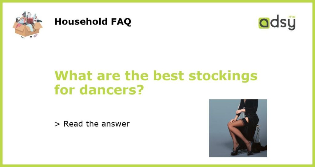 What are the best stockings for dancers featured